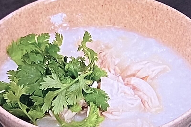 【きょうの料理】トロっともちがゆの作り方小林まさみさんのレシピ（6月8日）
