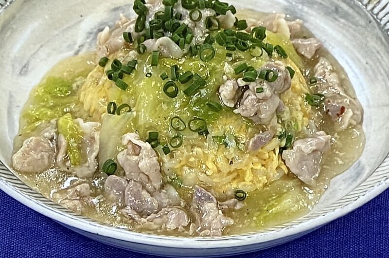 【あさイチ】豚肉と白菜のあんかけチャーハンの作り方 藤井恵さんのレシピ（2022年1月19日）