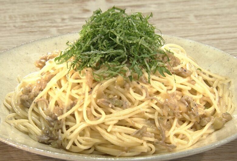 【きょうの料理】ナスじゃこパスタの作り方和田明日香さんのレシピ（2022年4月11日）