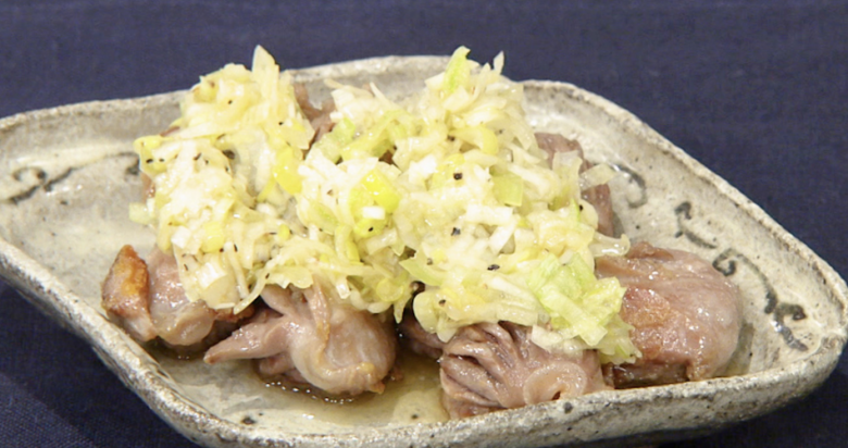 砂肝のねぎ塩だれ 鳥羽周作 きょうの料理