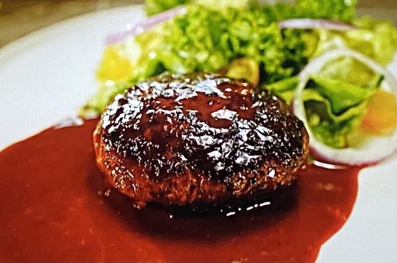 【あさイチ】ハンバーグのレシピ 秋元さくらシェフのKiraKiraキッチン（2022年5月17日）