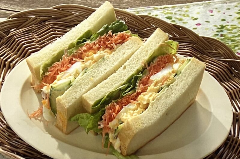 【きょうの料理】野菜たっぷりたまごサンドのレシピ 森田三和さんのサンドイッチ（2022年5月2日）